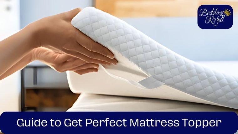 The Perfect Guide to buy Mattress Toppers